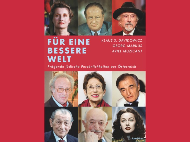 Buchcover mit neun Porträtfotos und dem Titel 'Für eine bessere Welt' sowie den Autoren Klaus S. Davidowicz, Georg Markus, Ariel Muzicant auf rotem Hintergrund